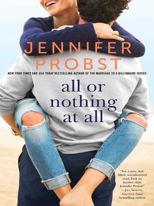 Title details for All or Nothing at All by Jennifer Probst - Wait list